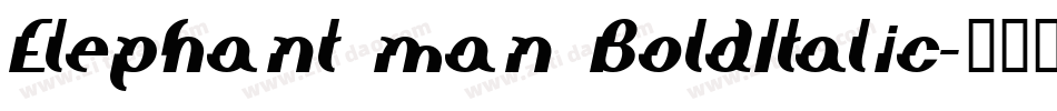 Elephant man BoldItalic字体转换